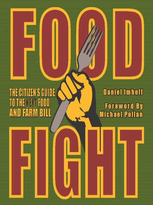 Title details for Food Fight by Daniel  Imhoff - Available